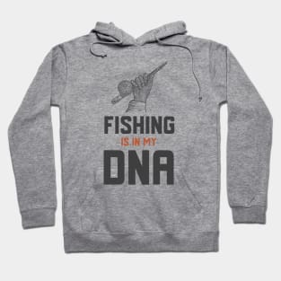 Fishing Is In My DNA Hoodie